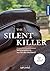 The Silent Killer