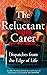 The Reluctant Carer: Dispat...