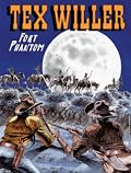 Tex Willer n. 45: Fort Phantom