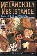 The Melancholy of Resistance 
