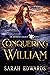 Conquering William (Sir Art...