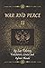 WAR AND PEACE by Leo Tolstoy