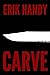 Carve (Bad Boogeymen Book 3)
