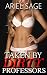 TAKEN BY DIRTY PROFESSORS: Explicit BDSM Story For Women