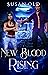 New Blood Rising: The Miran...