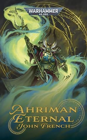 John French - Ahriman: Eternal