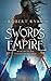 Swords of Empire (The Shaman's Sword Series)