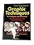 Graphic Techniques for Designers and Illustrators (English and German Edition)