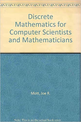 Discrete Mathematics for Computer Scientists and Mathematicians