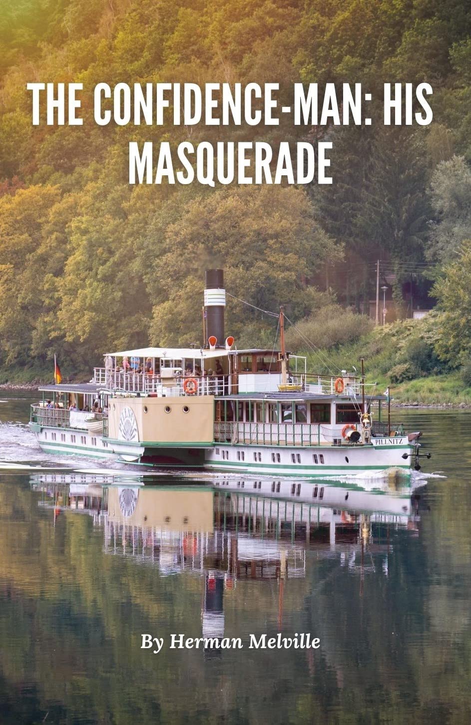 The Confidence-Man: His Masquerade