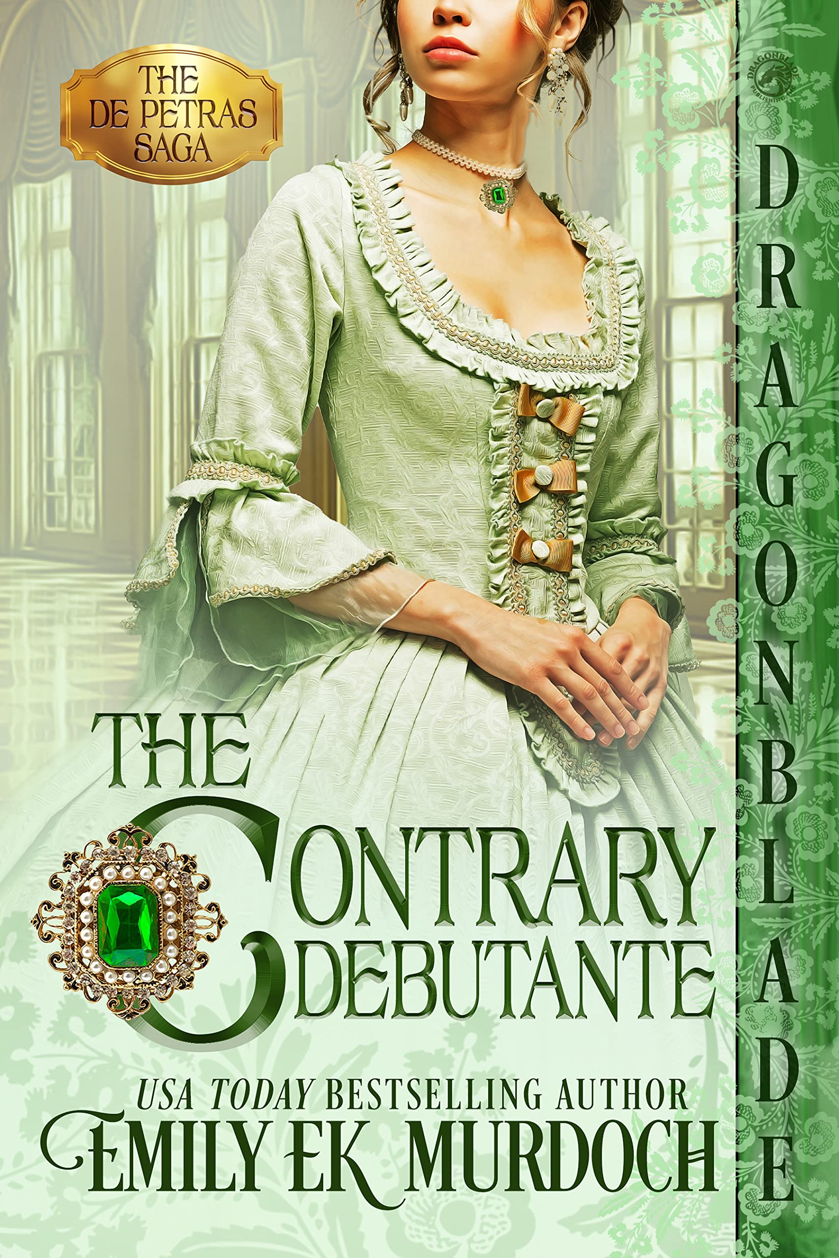 The Contrary Debutante (The De Petras Saga, #3)