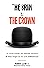 The Brim and the Crown: A F...