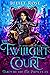 The Twilight Court: An urba...
