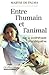 Entre l'humain et l'animal : De la zoothérapie à la télépathie