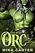 Taken by the Orc (Mist-Rift Monster Romance, #2)