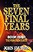 The Seven Final Years: Book...