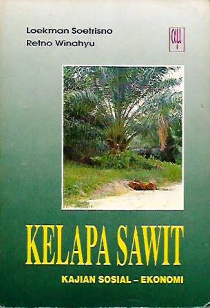 Kelapa Sawit: Kajian Sosial-Ekonomi