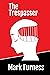 The Trespasser: A View To D...