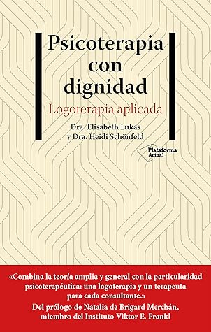 Psicoterapia con dignidad (Spanish Edition)