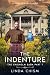 The Indenture - a novel of ...