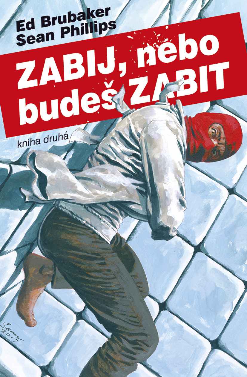 Zabij, nebo budeš Zabit, Kniha 2