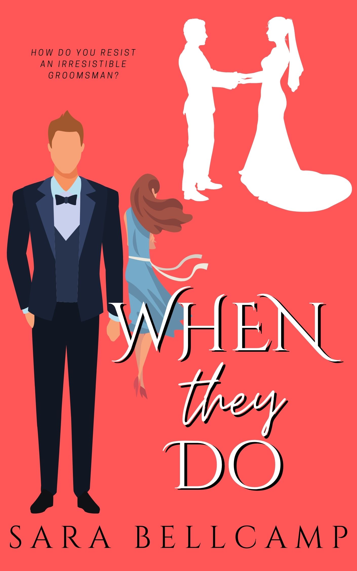 When They Do (Kindle Edition)