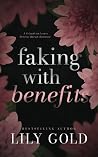 Faking with Benefits