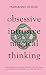 Obsessive, Intrusive, Magical Thinking