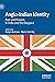 Anglo-Indian Identity: Past and Present, in India and the Diaspora