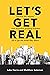 Let's Get Real: Discover the reasons most Australian property investors fail to get the results they desire