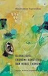 Globalisasi, Ekonomi Konstitusi, dan Nobel Ekonomi