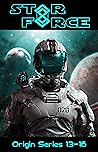 Star Force: Origin Series 13-16