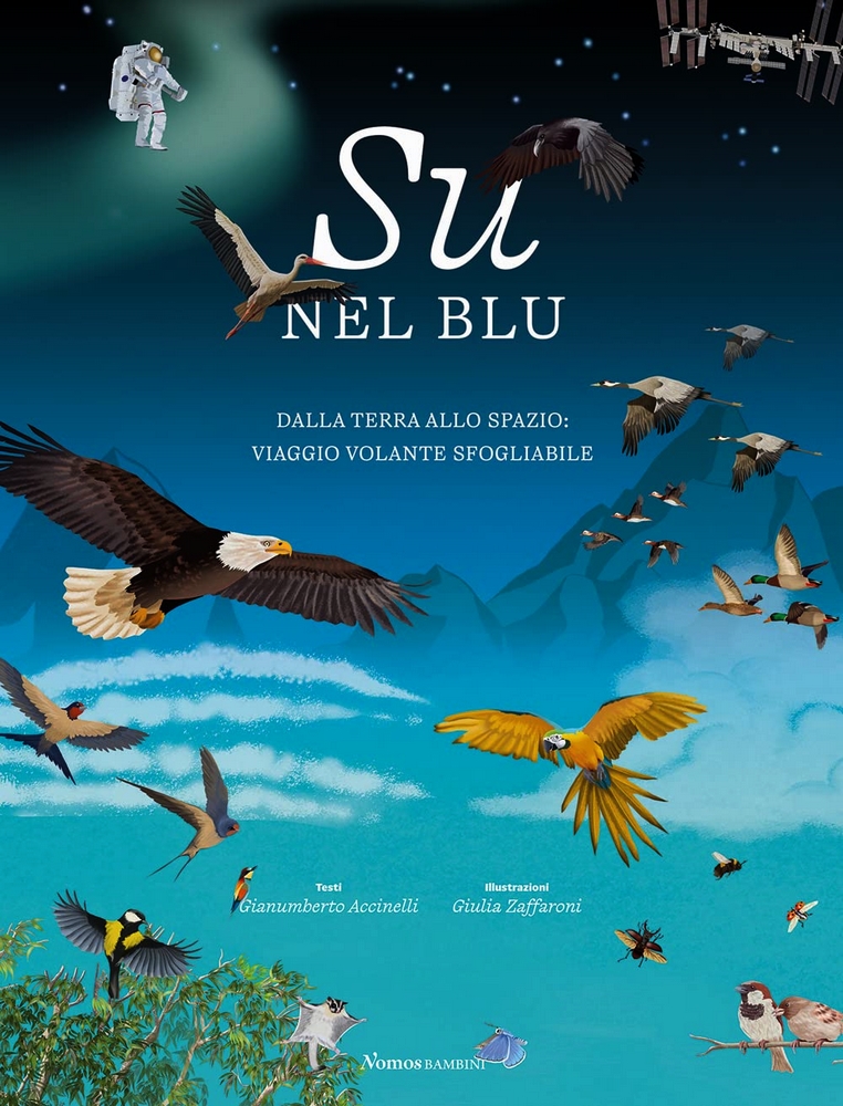 Su nel blu. Dalla terra allo spazio: viaggio volante sfogliabile
