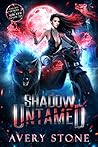 Shadow Untamed (Tainted Demons of Shifter Syndicate, #2)