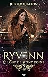Le loup de Stony Point (Ryvenn, #2)