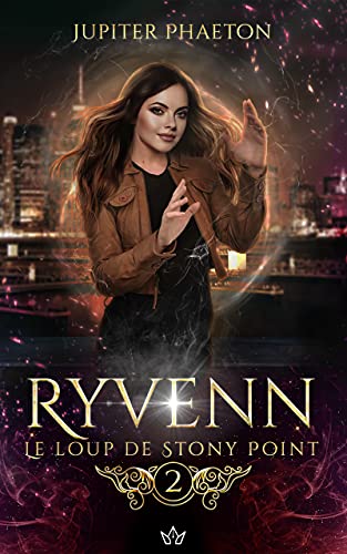 Le loup de Stony Point (Ryvenn, #2)