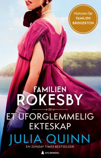 Et uforglemmelig ekteskap (Familien Rokesby, #2)