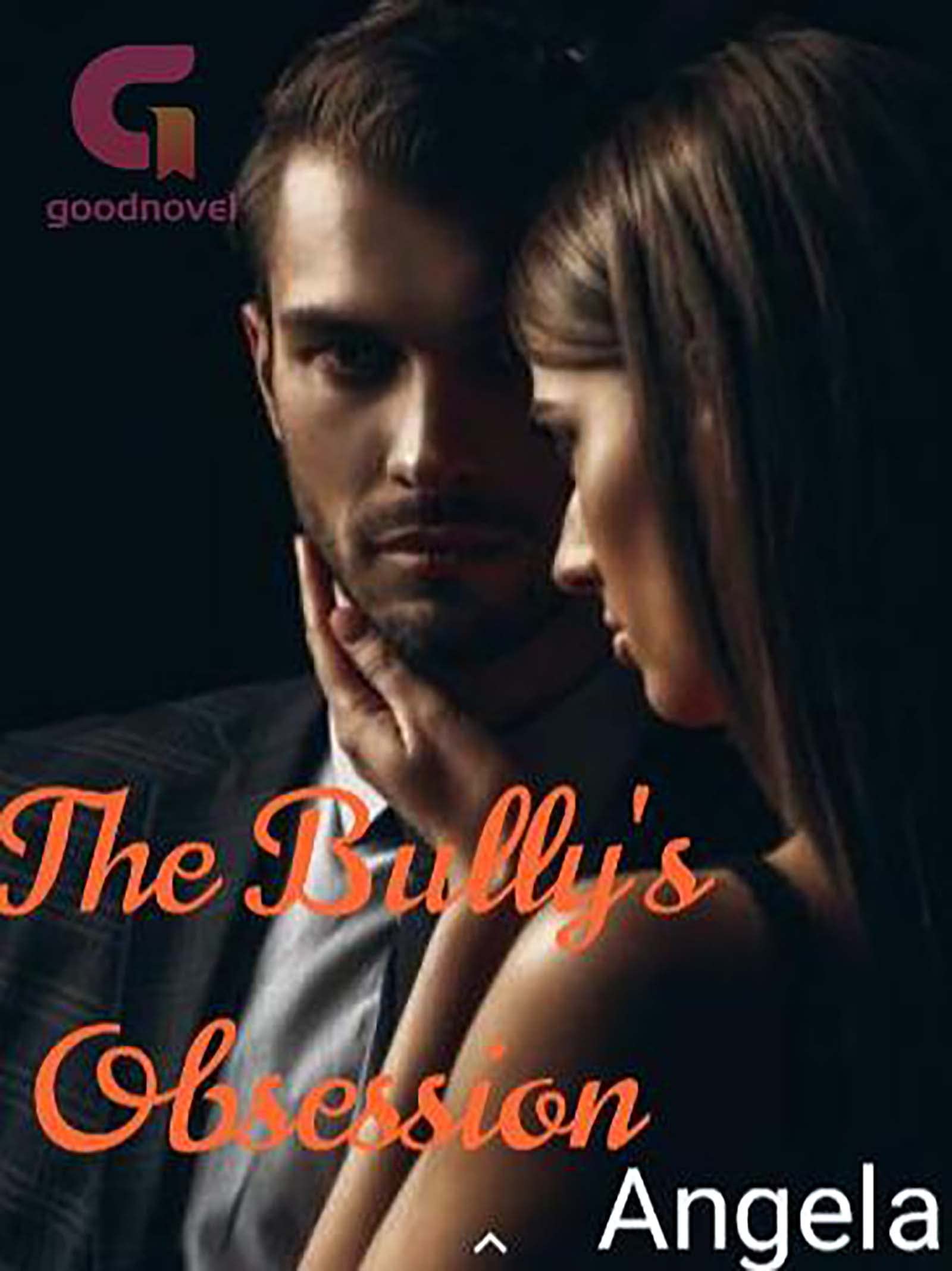 The Bully's Obsession: Book 1 (Kindle Edition)
