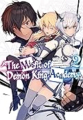 The Misfit of Demon King Academy (Light Novel): Volume 2