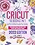 CRICUT: 10 BOOKS IN 1: The Complete Beginners Guide, Design Space & Profitable Project Ideas. Mastering All Machines, Tools & Materials | The Cricut Bible You Don't Find in the Box is Finally Here!