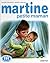 Martine, petite maman
