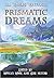 All Worlds Wayfarer: Prismatic Dreams (All Worlds Wayfarer Anthologies, #2)