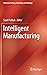 Intelligent Manufacturing