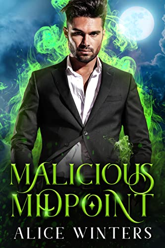 Malicious Midpoint (Demon Magic, #3)