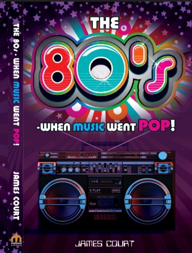 The 80s: When Music Went Pop!