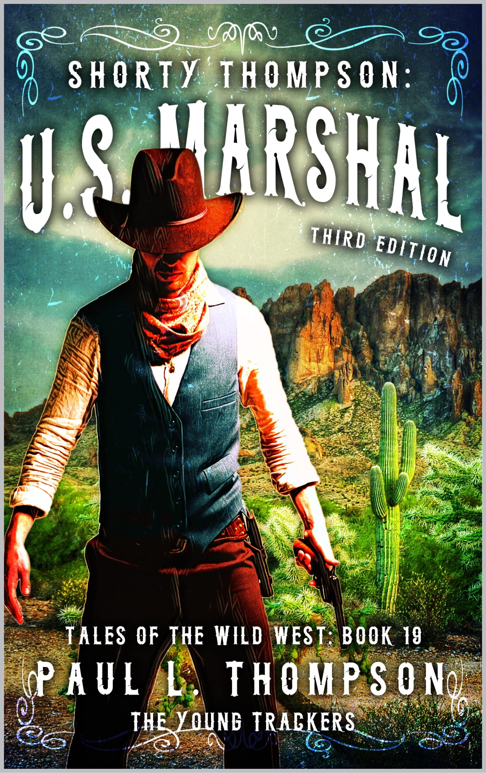 The Young Trackers : A Western Adventure Novel (Shorty Thompson: U.S. Marshal: Tales of the Old West Book 19)