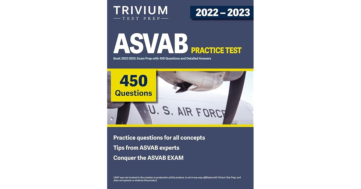 ASVAB Practice Test Book 20222023 Exam Prep with 450 Questions and