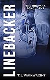 Linebacker : The Montana Longhorns