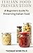 Italian Food Preservation: ...