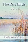 The Rice Birds: a...
